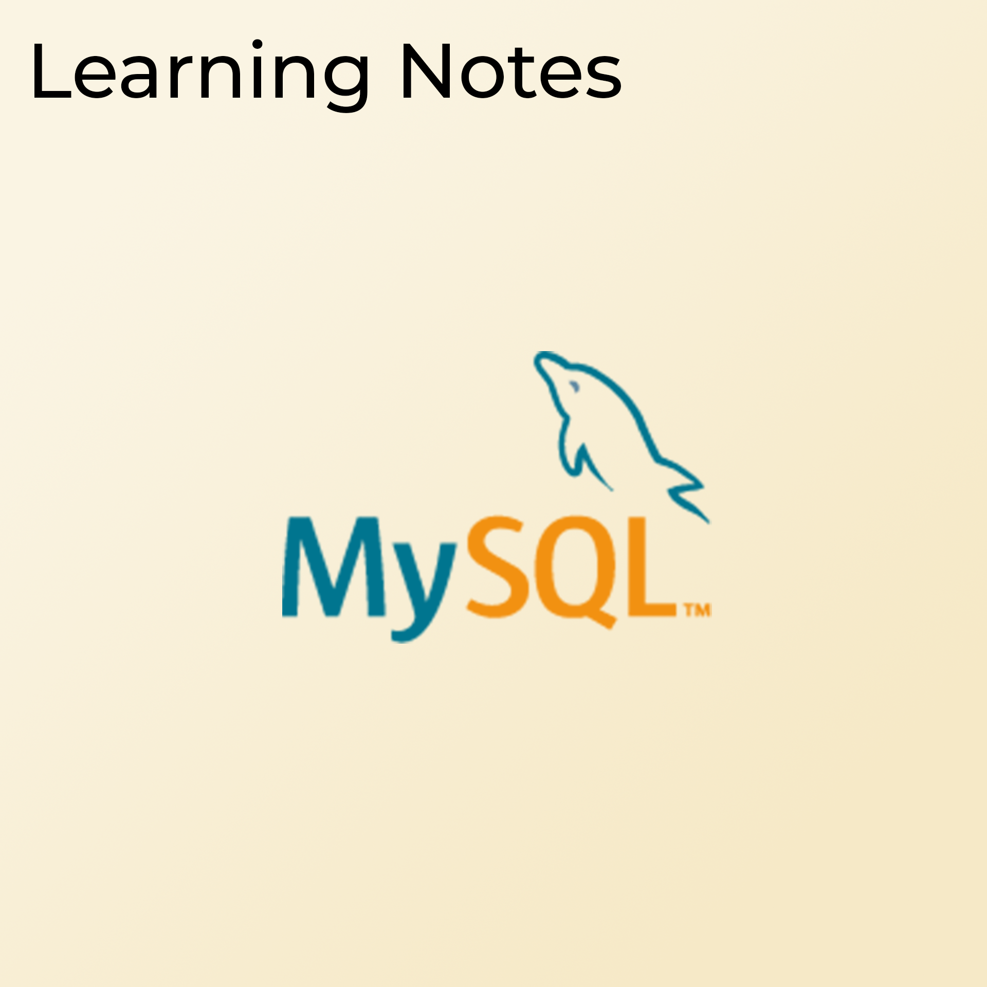 MySQL Learning Notes